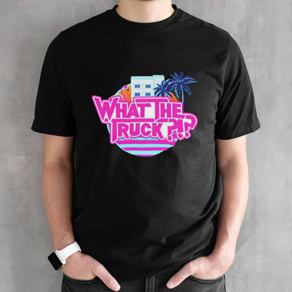 Miami Florida what the truck shirts