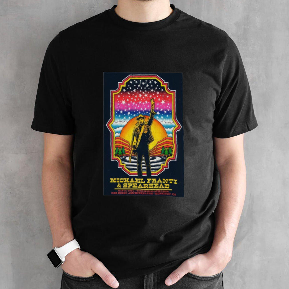 Michael Franti And Spearhead May 31 2024 Red Rocks Amphitheatre Morrison CO Poster Shirt