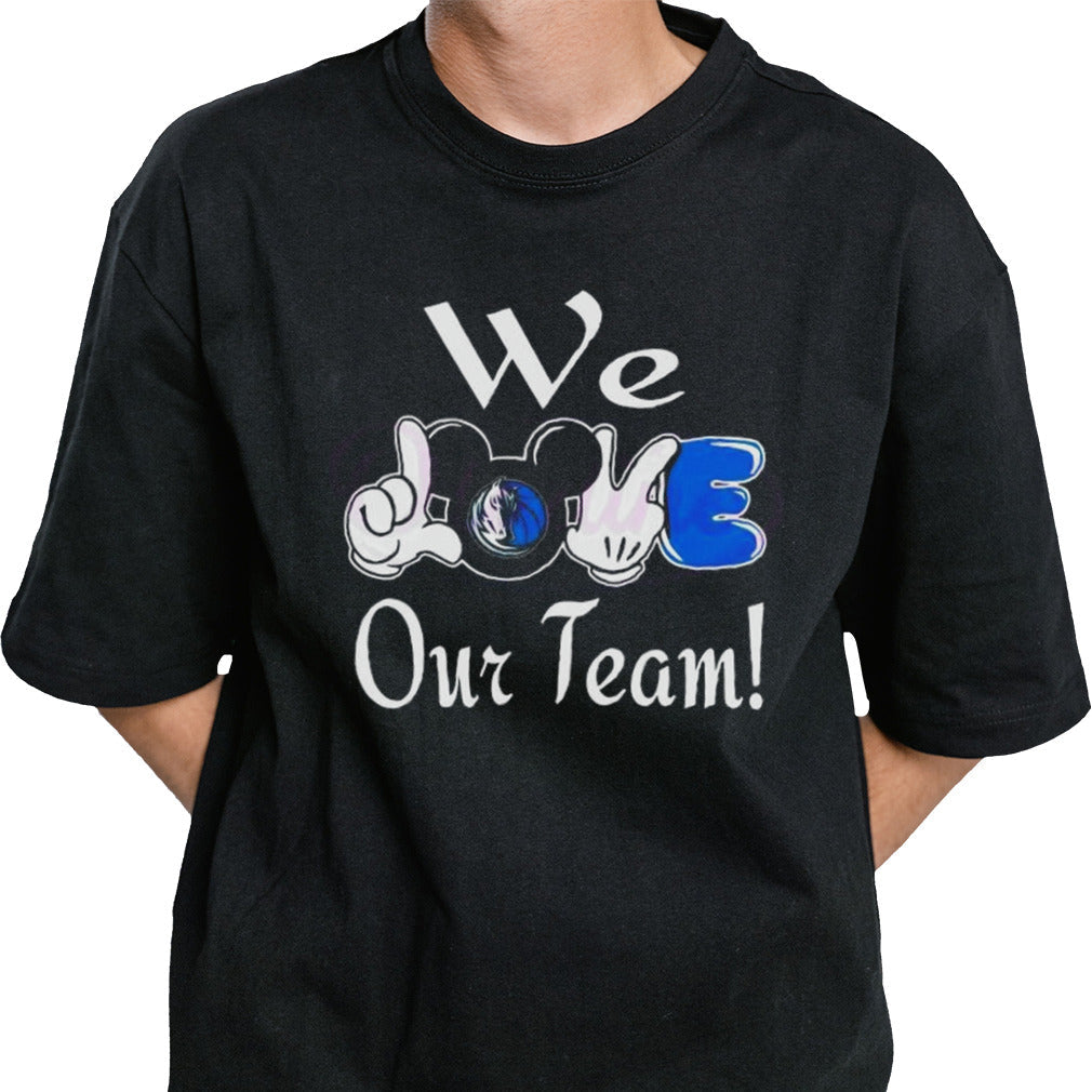 Mickey Mouse We Love Our Team Dallas Mavericks 2024 Shirt