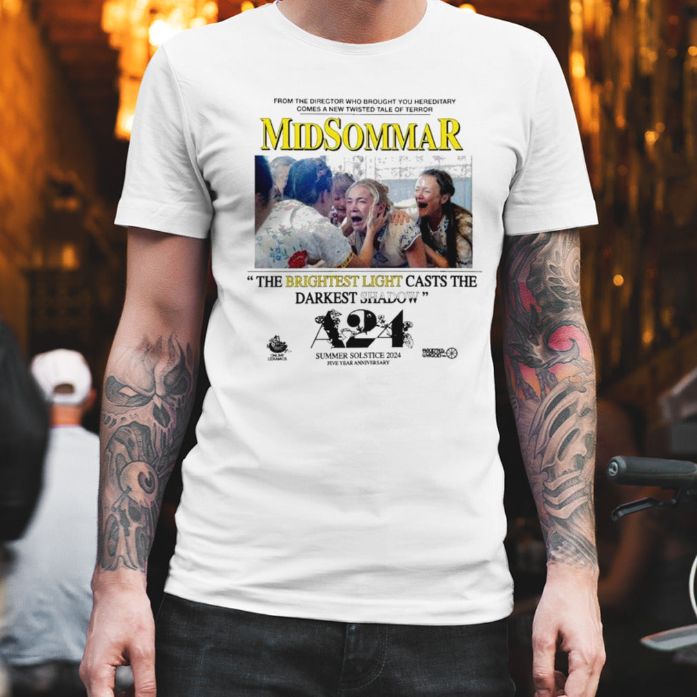 Midsommar The Brightest Light Casts The Darkest Shadow shirt