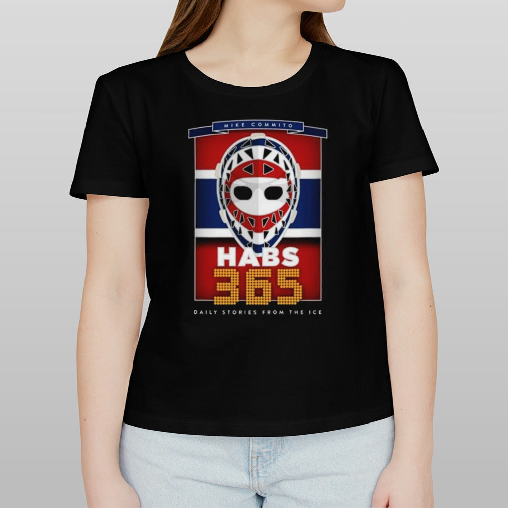 Mike Commito Habs 365 Daily Stories From The Ice T-shirt