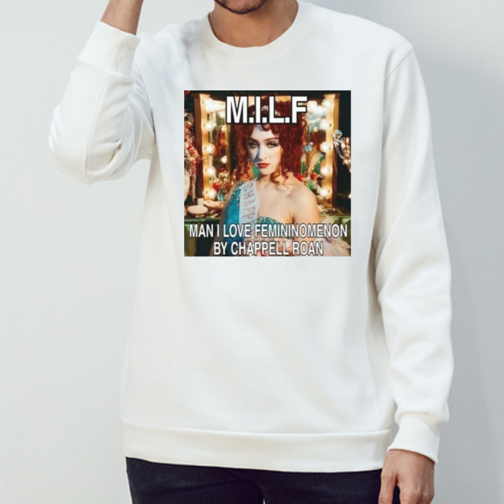 Milf Man I Love Femininomenon By Chappell Roan Shirts