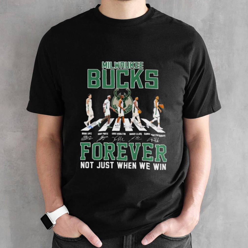 Milwaukee Bucks Team Abbey Road Forever Not Just When We Win Signatures Shirts