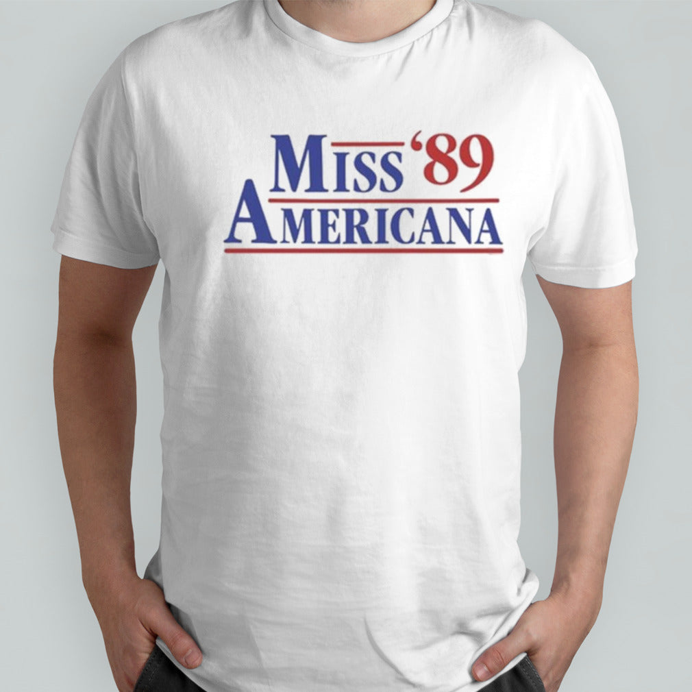Miss Americana ’89 New Shirt