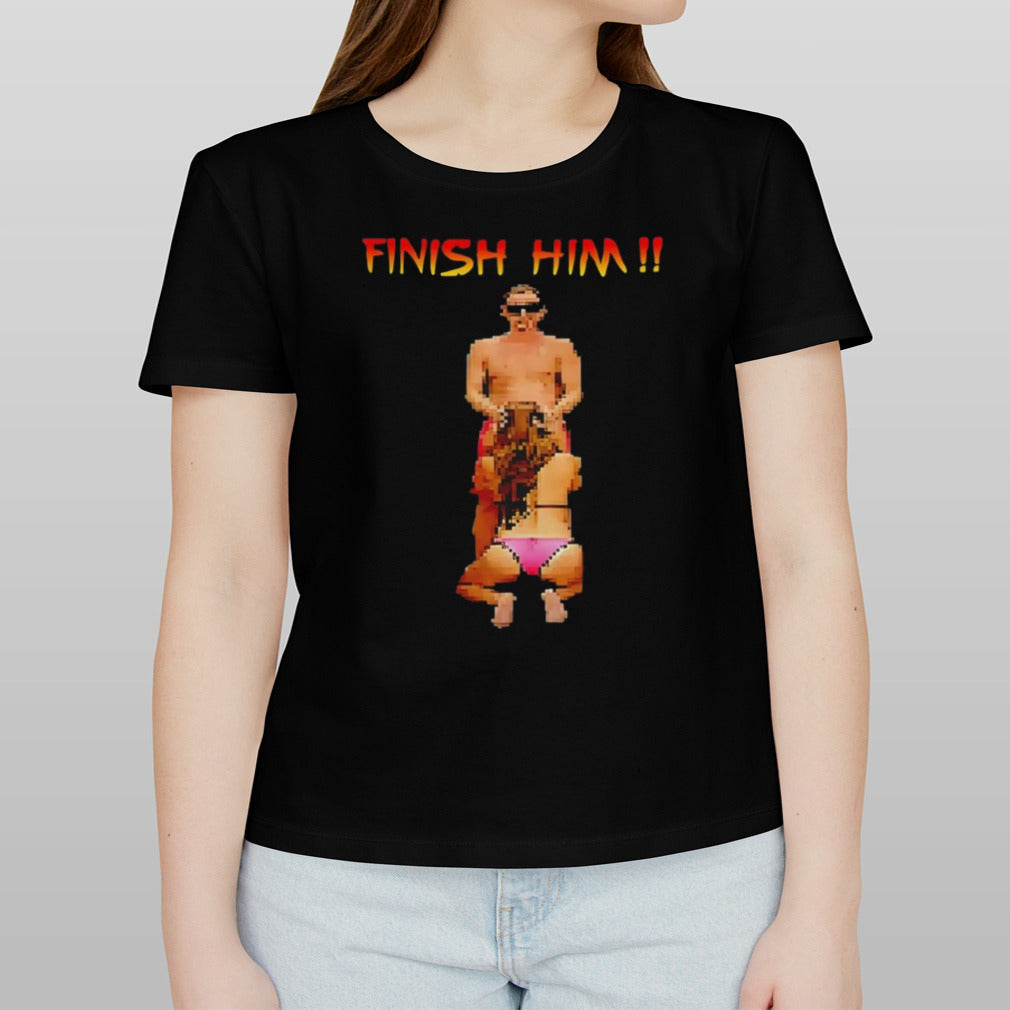 Mortal Kombat finish him parody shirt
