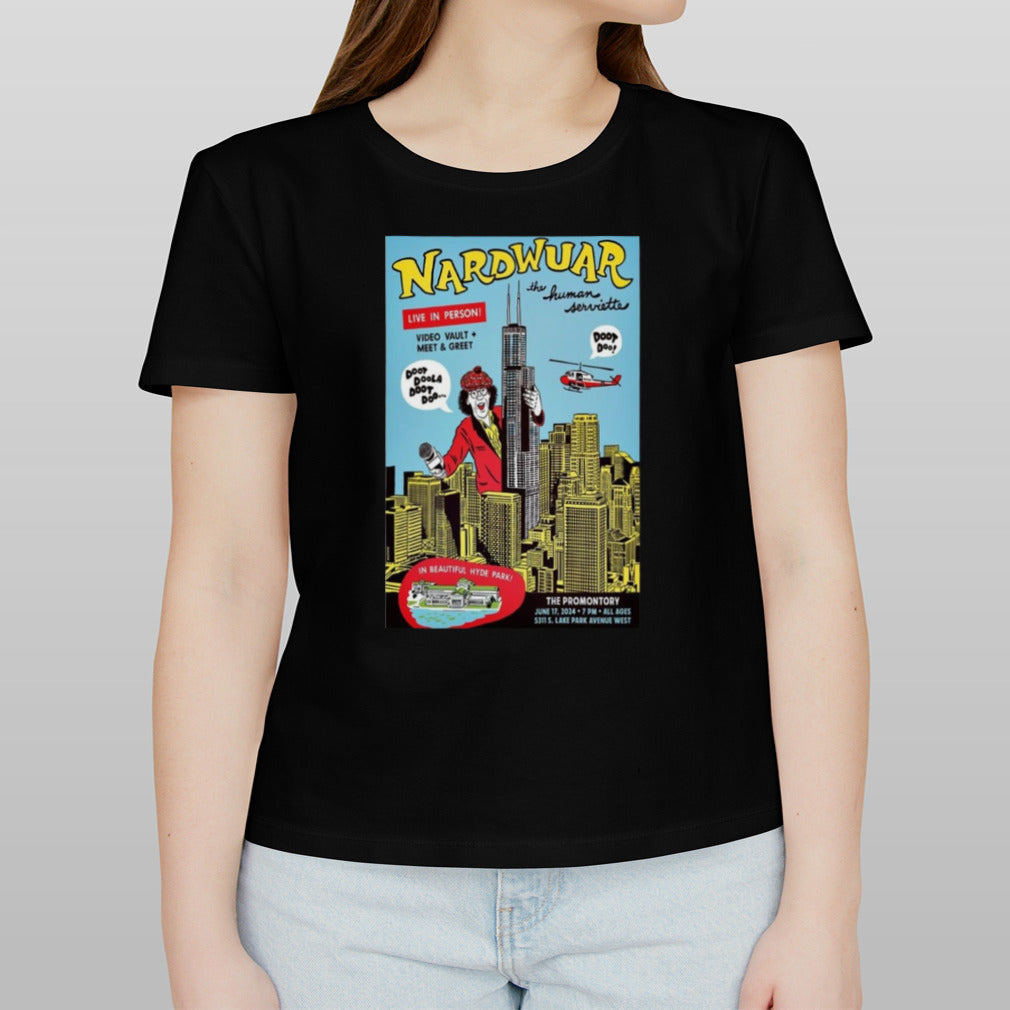 Nardwuar Jun 17 2024 The Promontory Chicago IL Poster Shirt