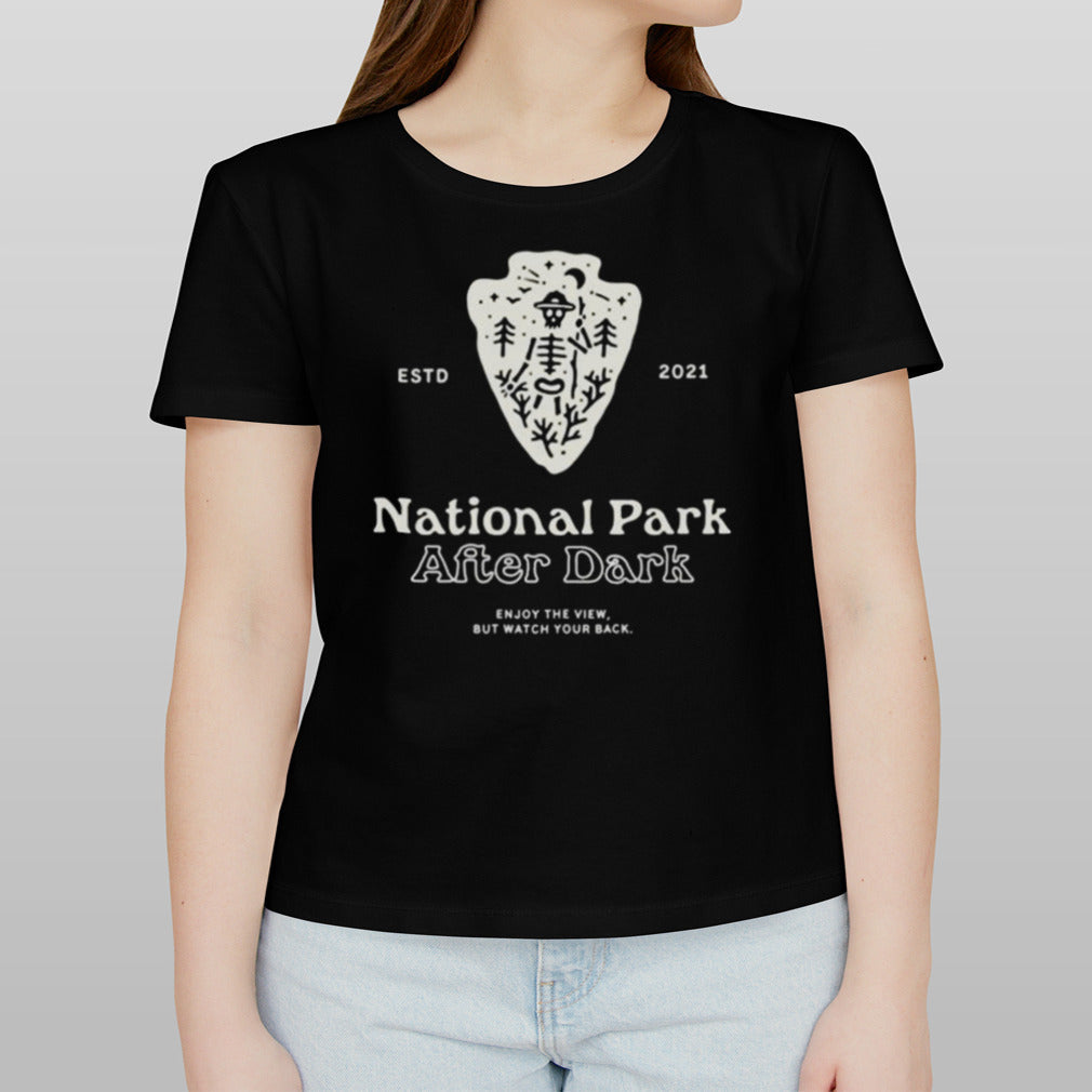 National Park After Dark Logo Enjoy The View But Watch Your Back Shirt