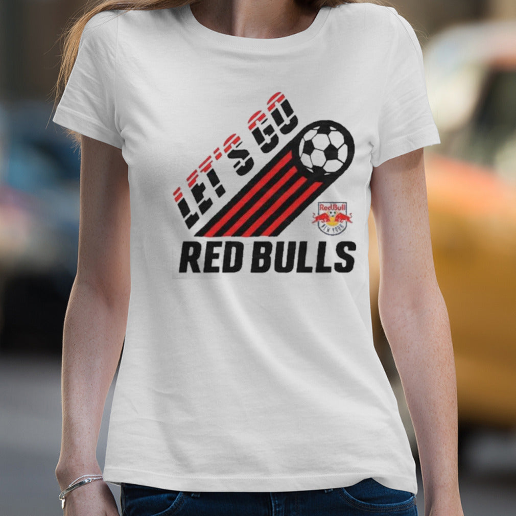 New York Red Bulls Let’s Go shirt