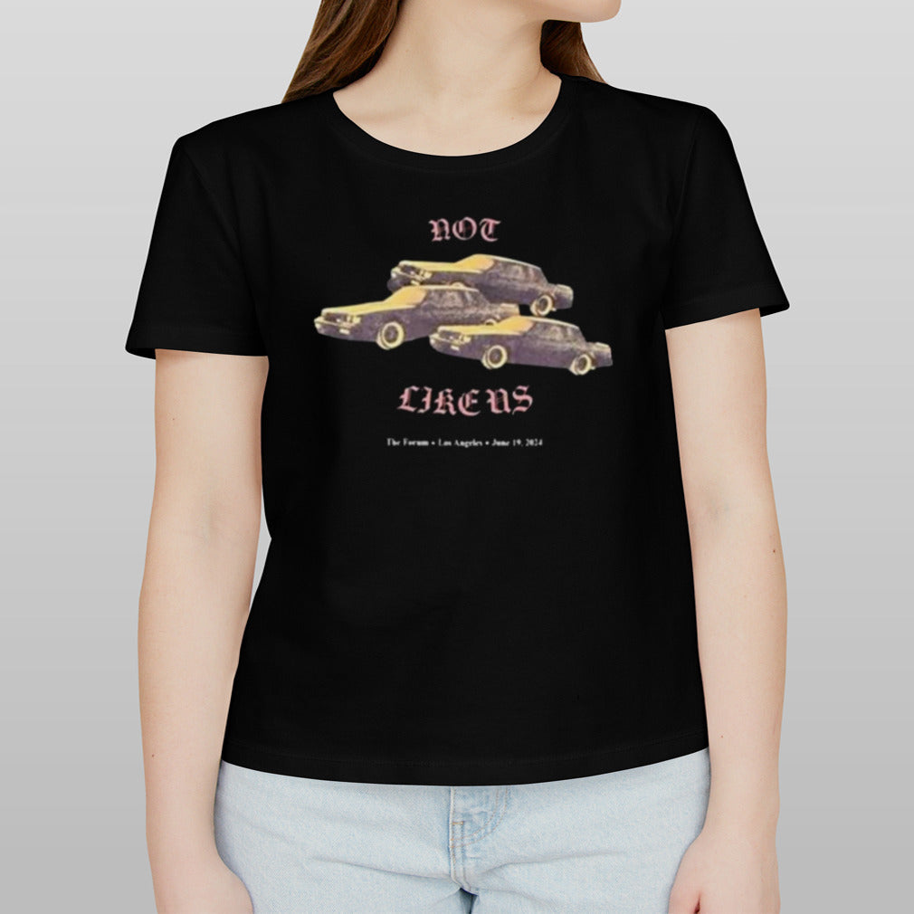 Not Like Us Car The Forum Los Angeles June 19 2024 Shirt