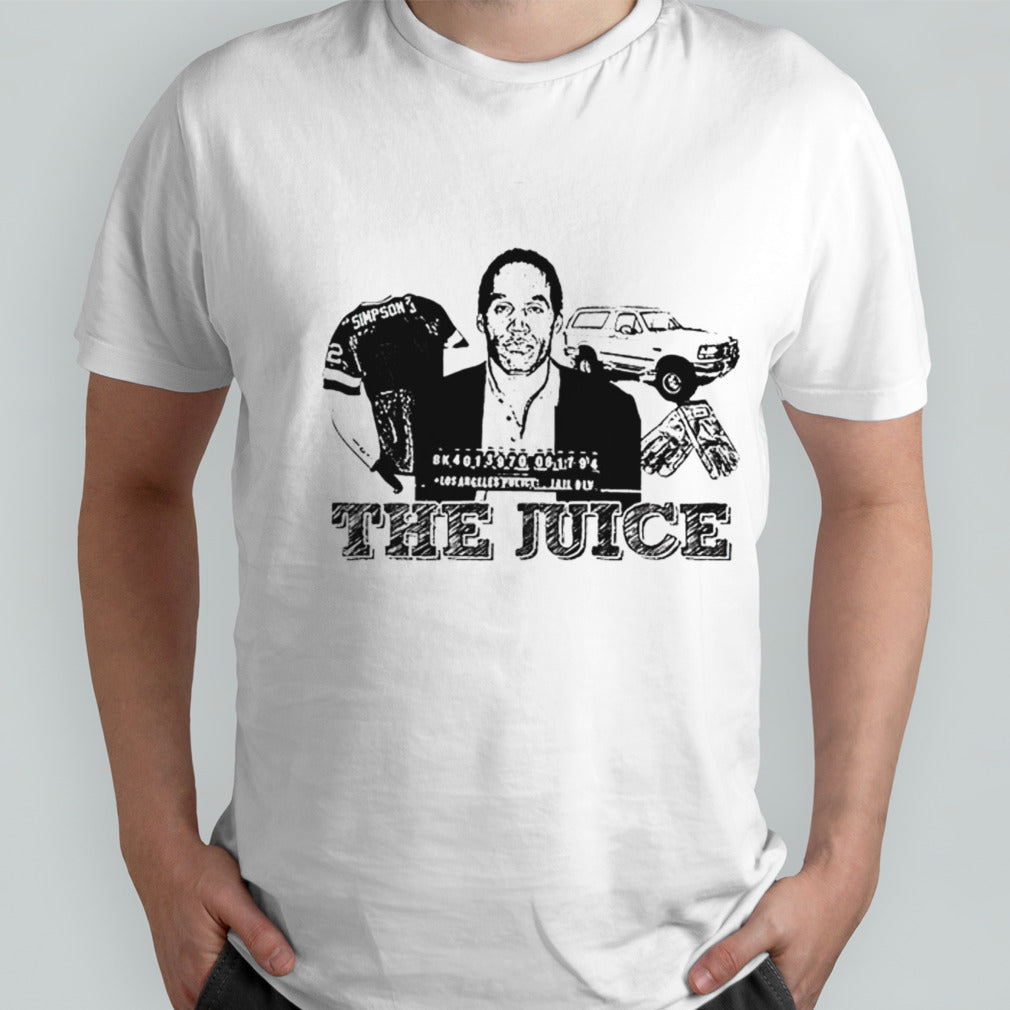 Os. Js. Simpson the juice shirts
