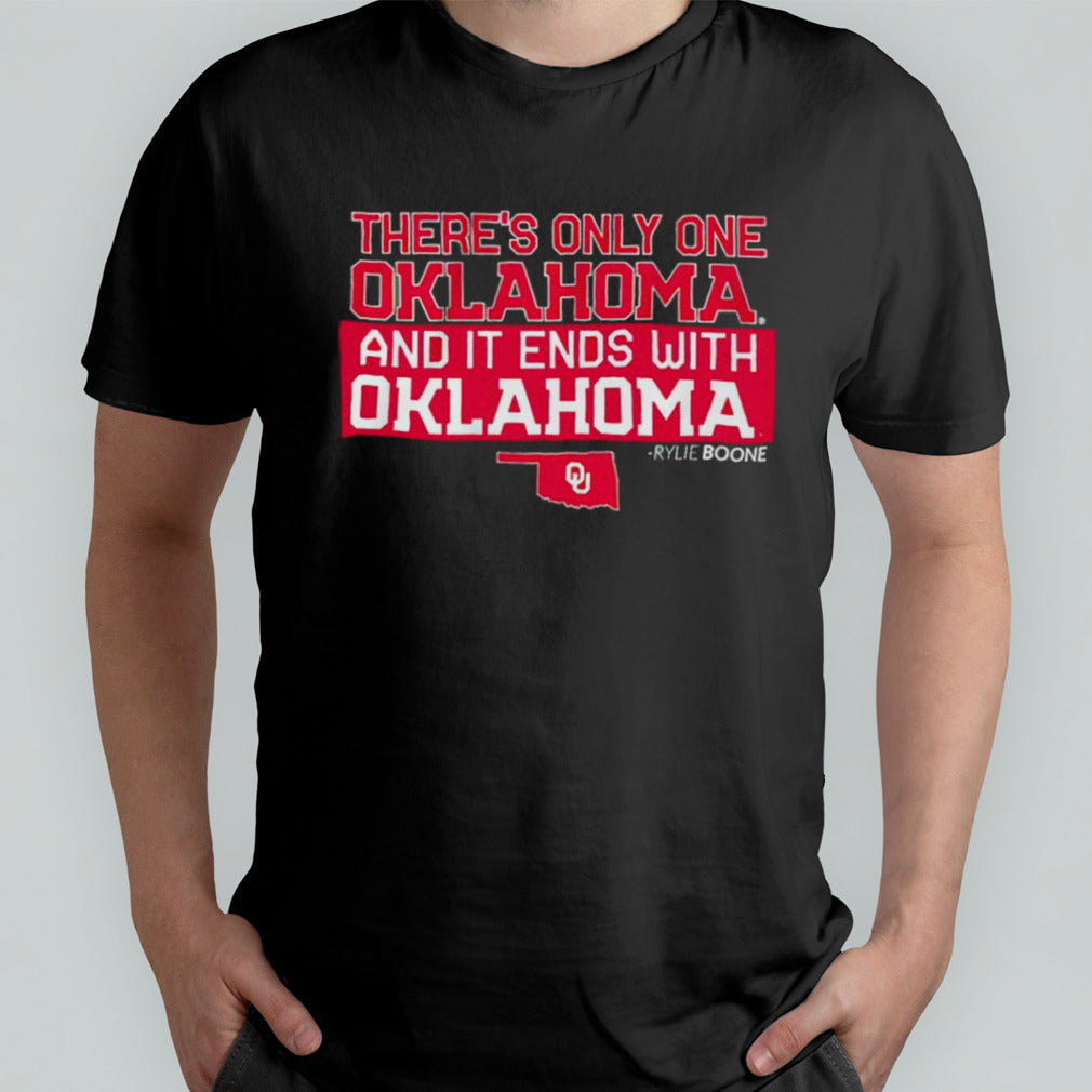 Oklahoma Softball Rylie Boone there’s only one Oklahoma and it ends with Oklahoma shirt