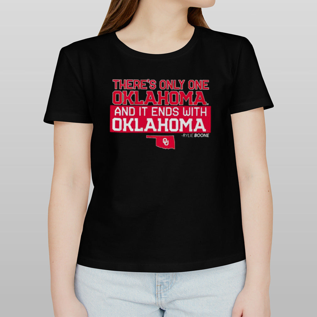 Oklahoma Softball Rylie Boone there’s only one Oklahoma and it ends with Oklahoma shirt