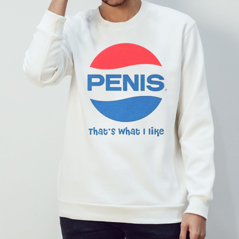 Penis Pepsi logo that’s what I like shirt