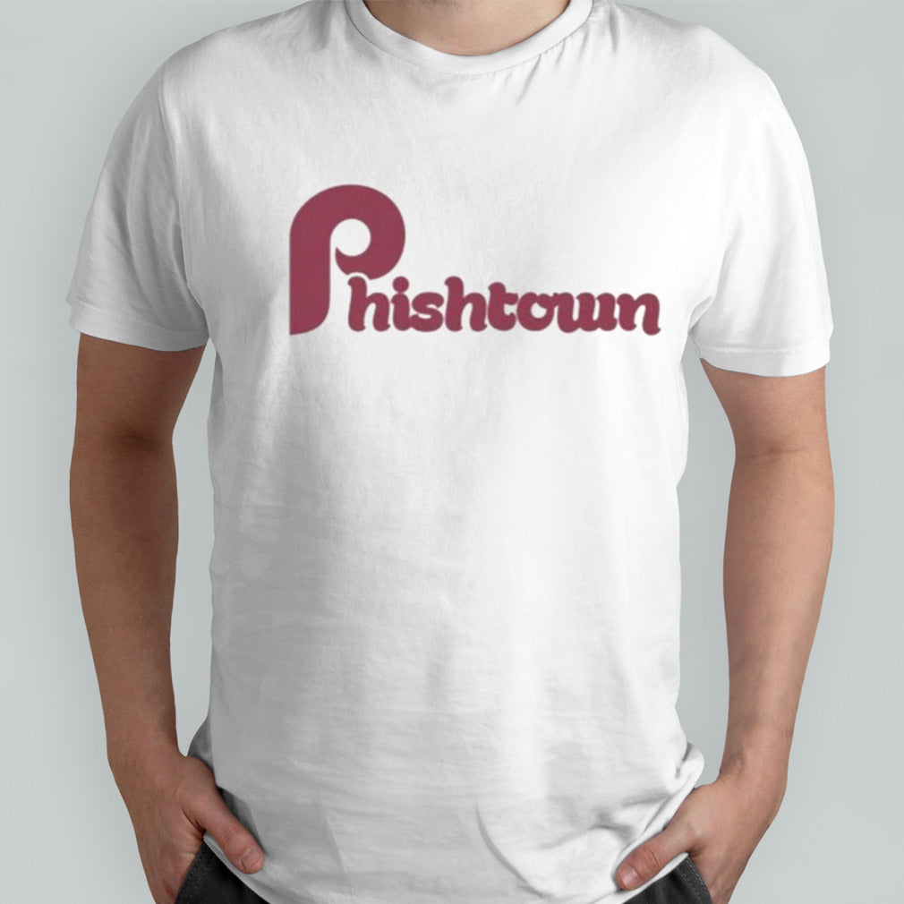 Phishtown Philadelphia Phillies Shirt