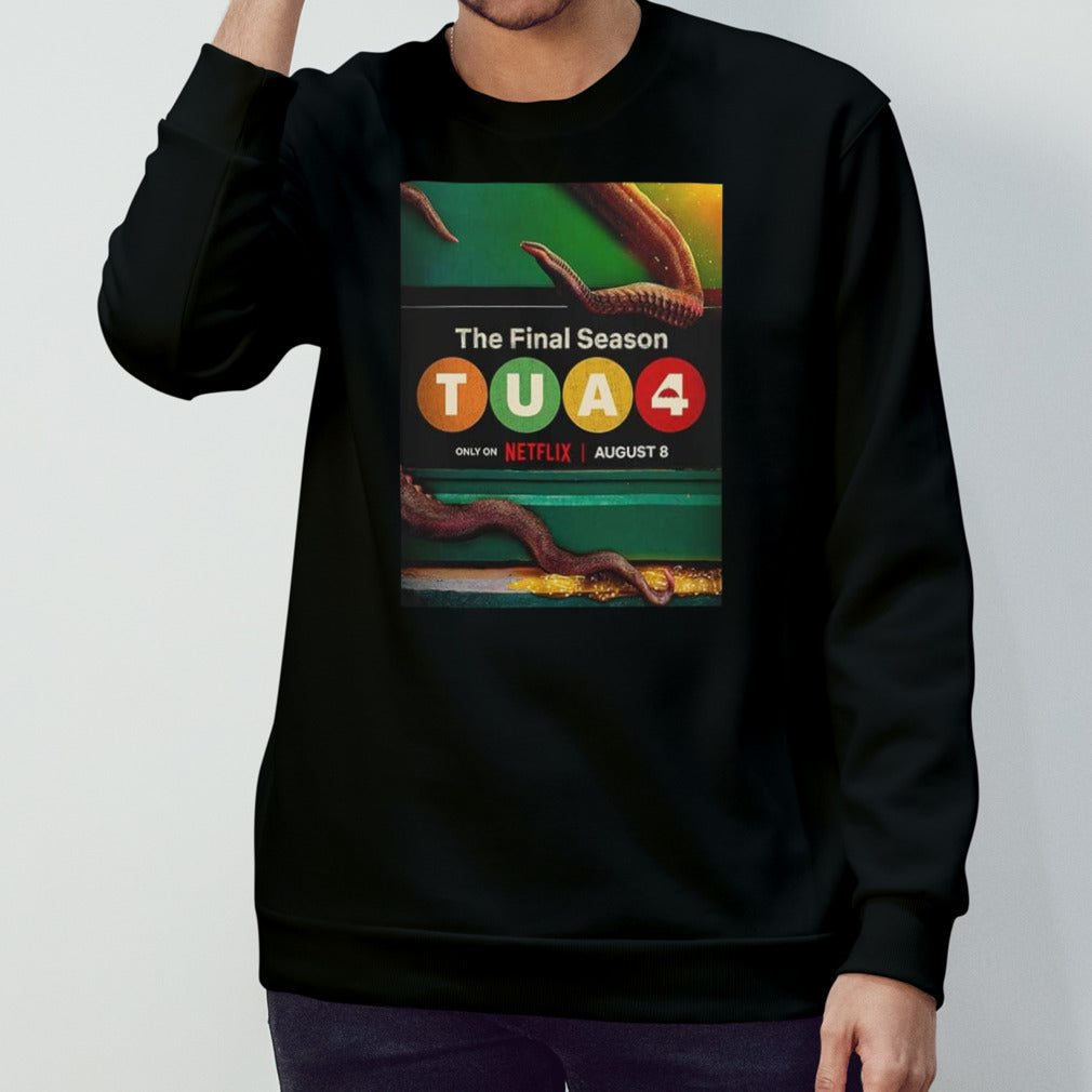 Poster For The Final Season Of The Umbrella Academy Only On Netflix August 8 shirt