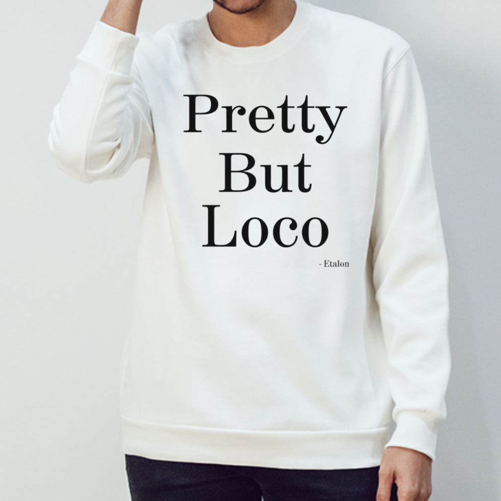 Pretty but loco Etalon shirts