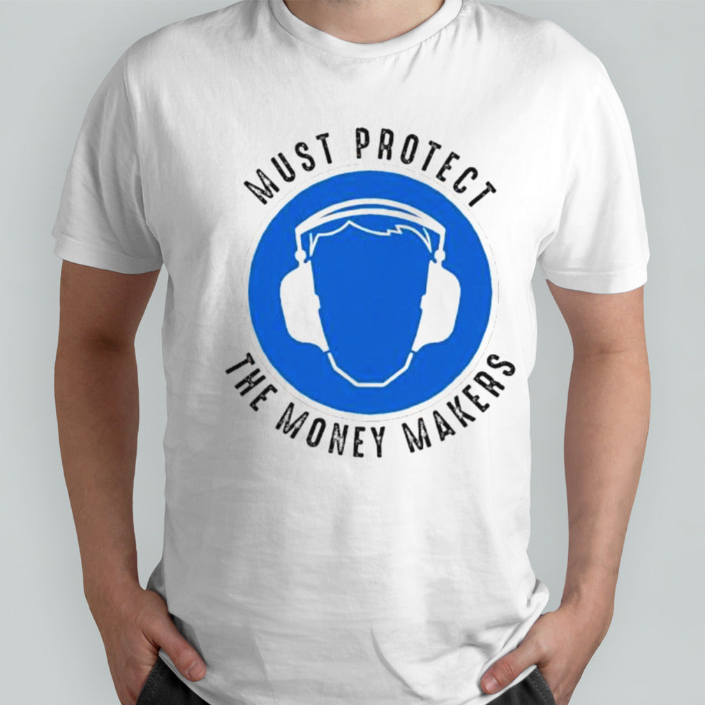 Protect The Money Makers Bold Statement Design Shirt