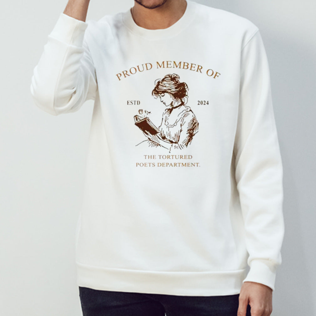 Proud member of the tortured poets department shirt