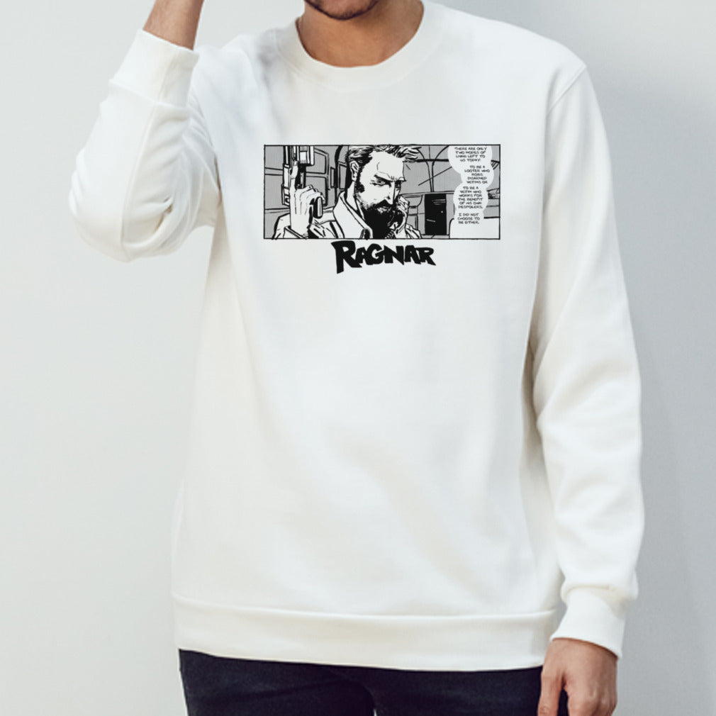 Ragnar comic there are only two modes of living left to us day shirt