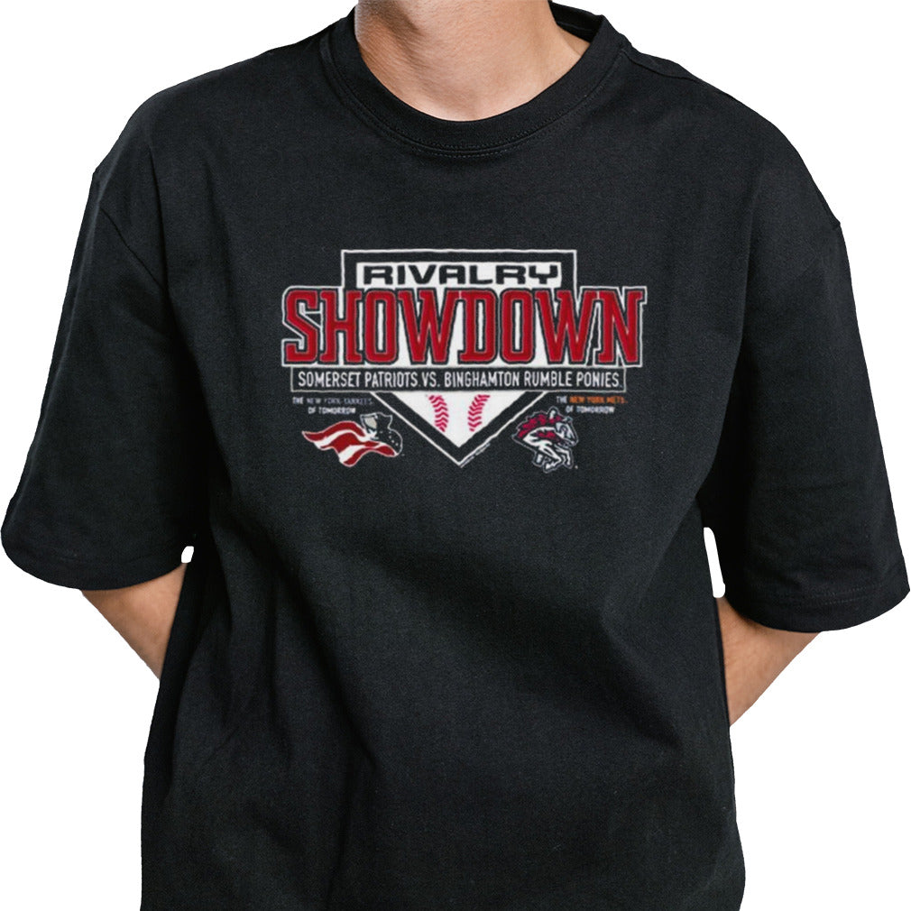 Rivalry Showdown Somerset Patriots Vs Binghamton Rumble Ponies The New York Yankees Of Tomorrow – The New York Mets Of Tomorrow T-shirt