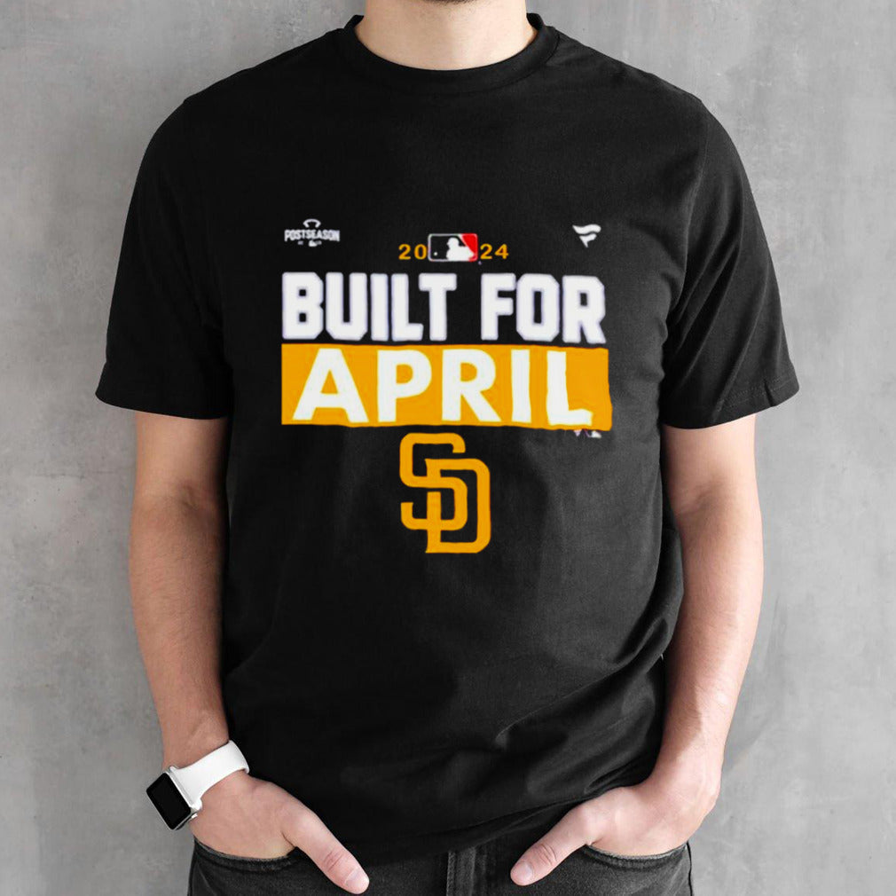 San Diego Padres 2024 MLB Postseason Built for April shirts