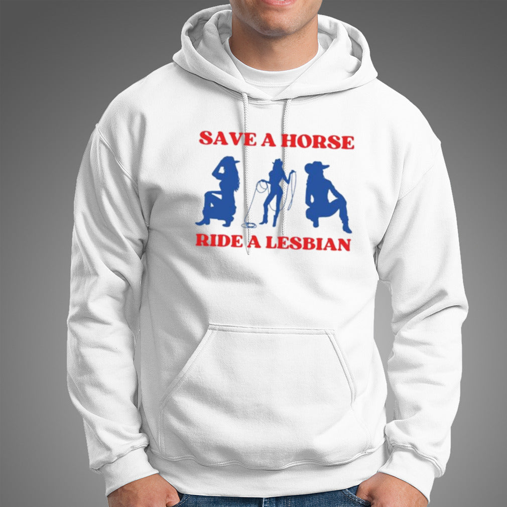 Save A Horse Ride A Lesbian Cowgirl T-shirt