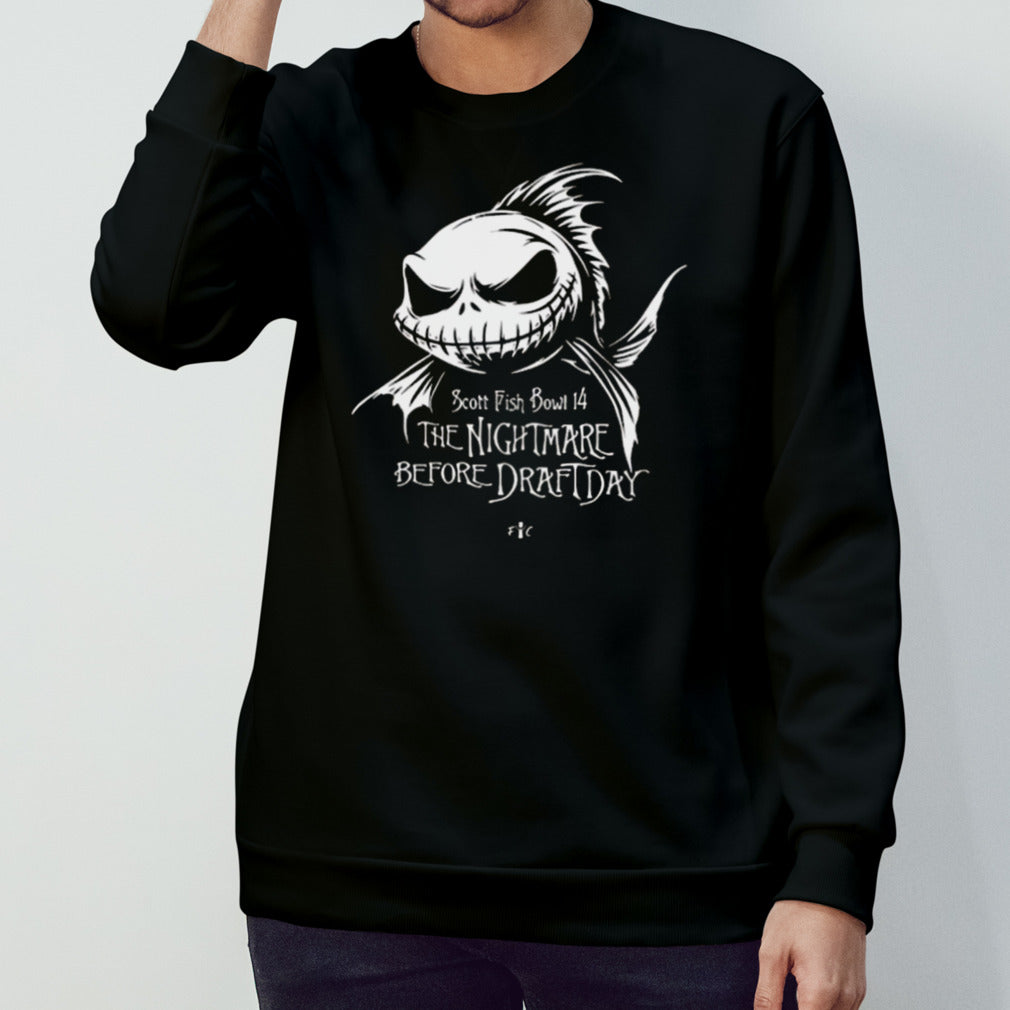 Scott Fish Bowl 14 The Nightmare Before Draft Day Shirt
