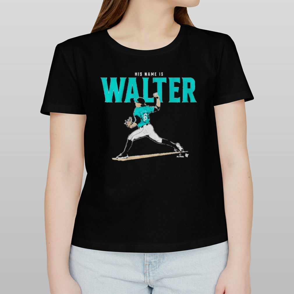 Seattle Mariners Logan Gilbert His Name Is Walter shirt