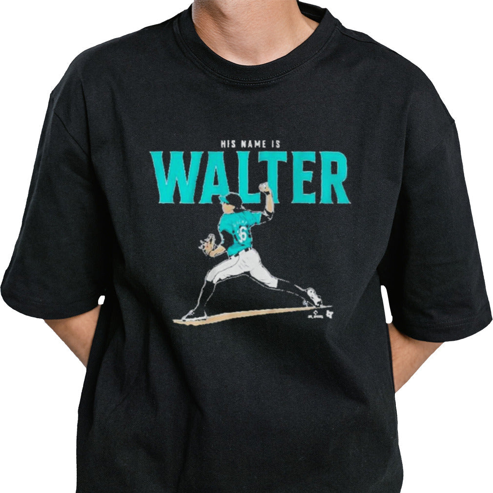 Seattle Mariners Logan Gilbert His Name Is Walter shirt
