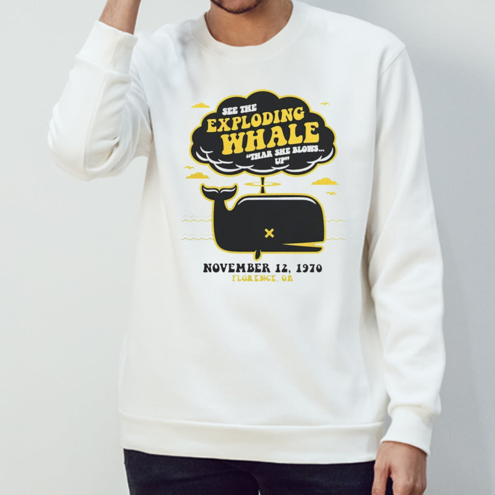 See the exploding whale thar she blows up shirt