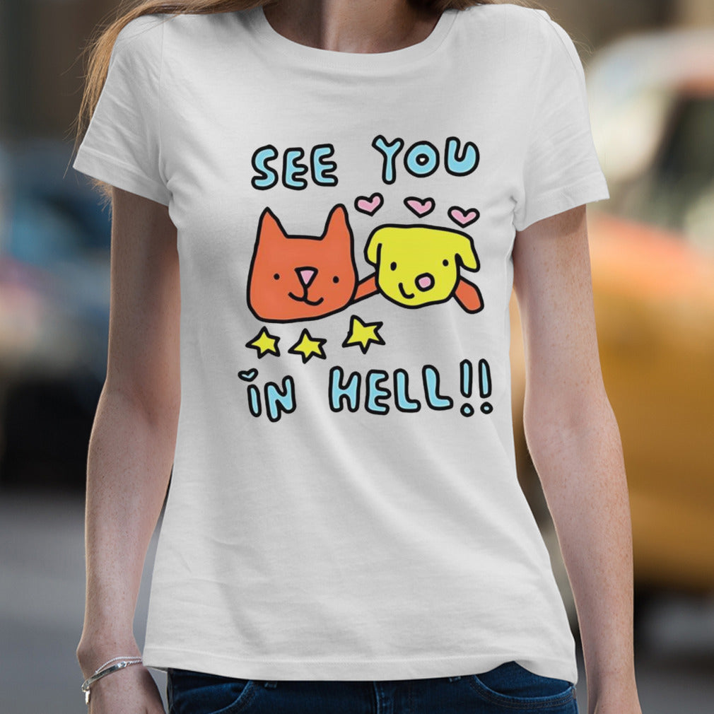 See you in hell cat and dog shirt