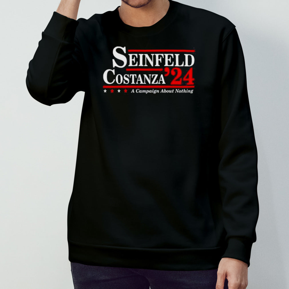 Seinfeld Costanza 2024 A Campaign About Nothing shirt