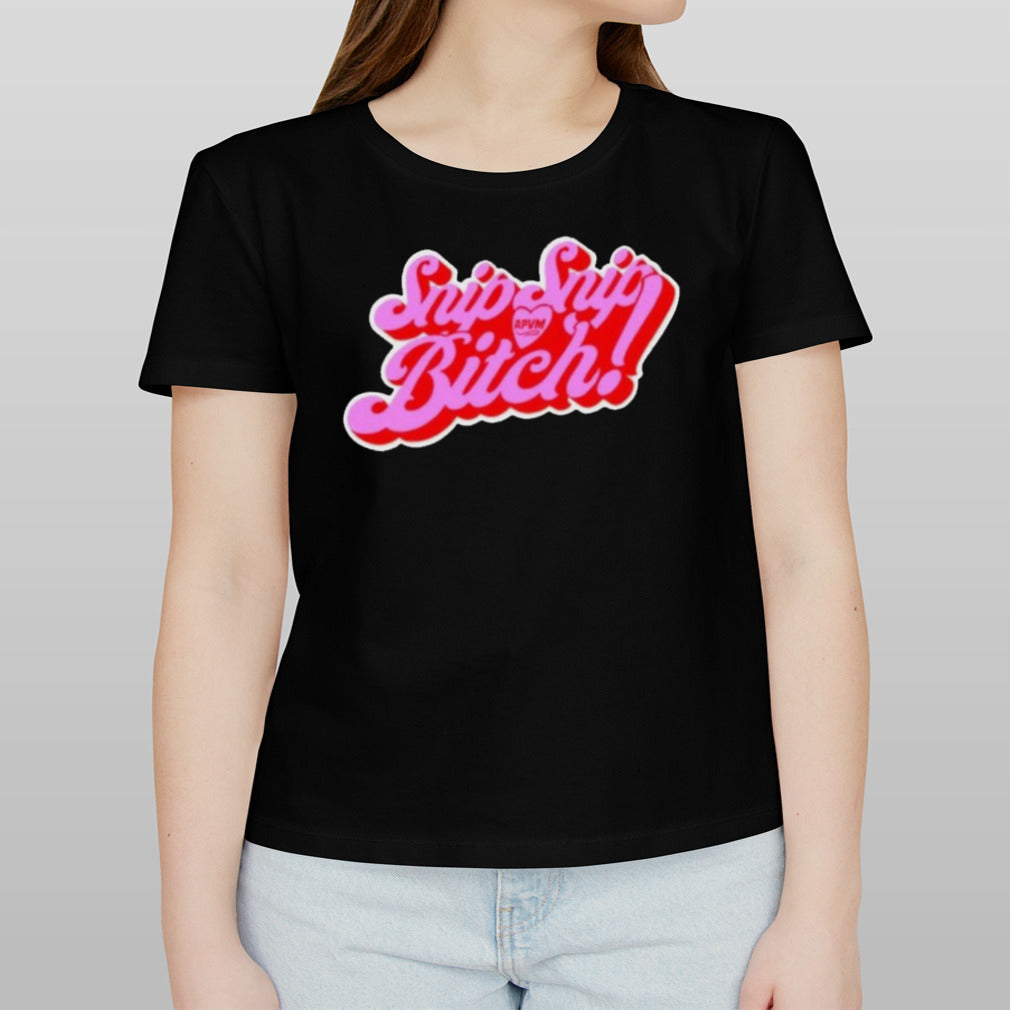 Snip Snip Apvm Bitch Shirt