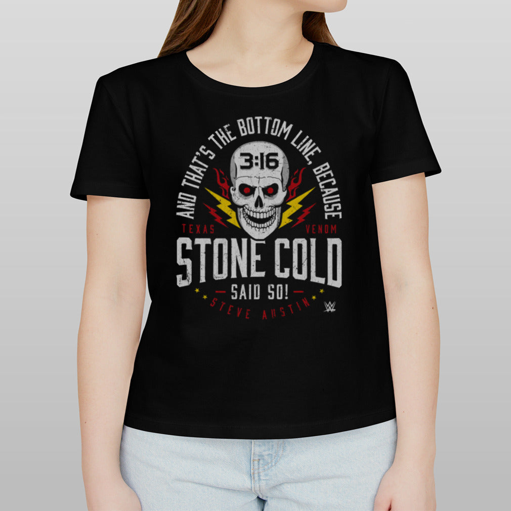 Stone Cold Steve Austin Said So Bottom Line Black T shirt
