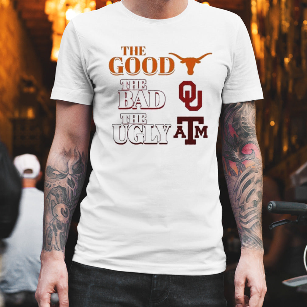 Texas Longhorns The Good The Bad The Ugly Shirt