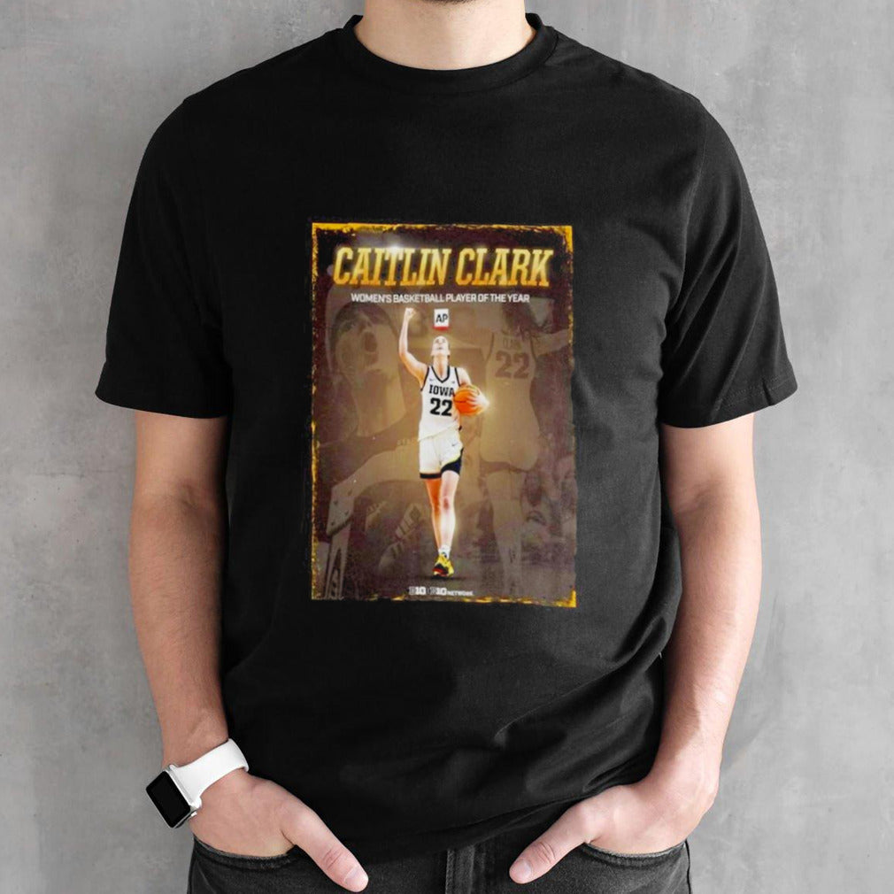 The Associated Press 2024 AP Womens Basketball Player Of The Year Is Caitlin Clark Shirts