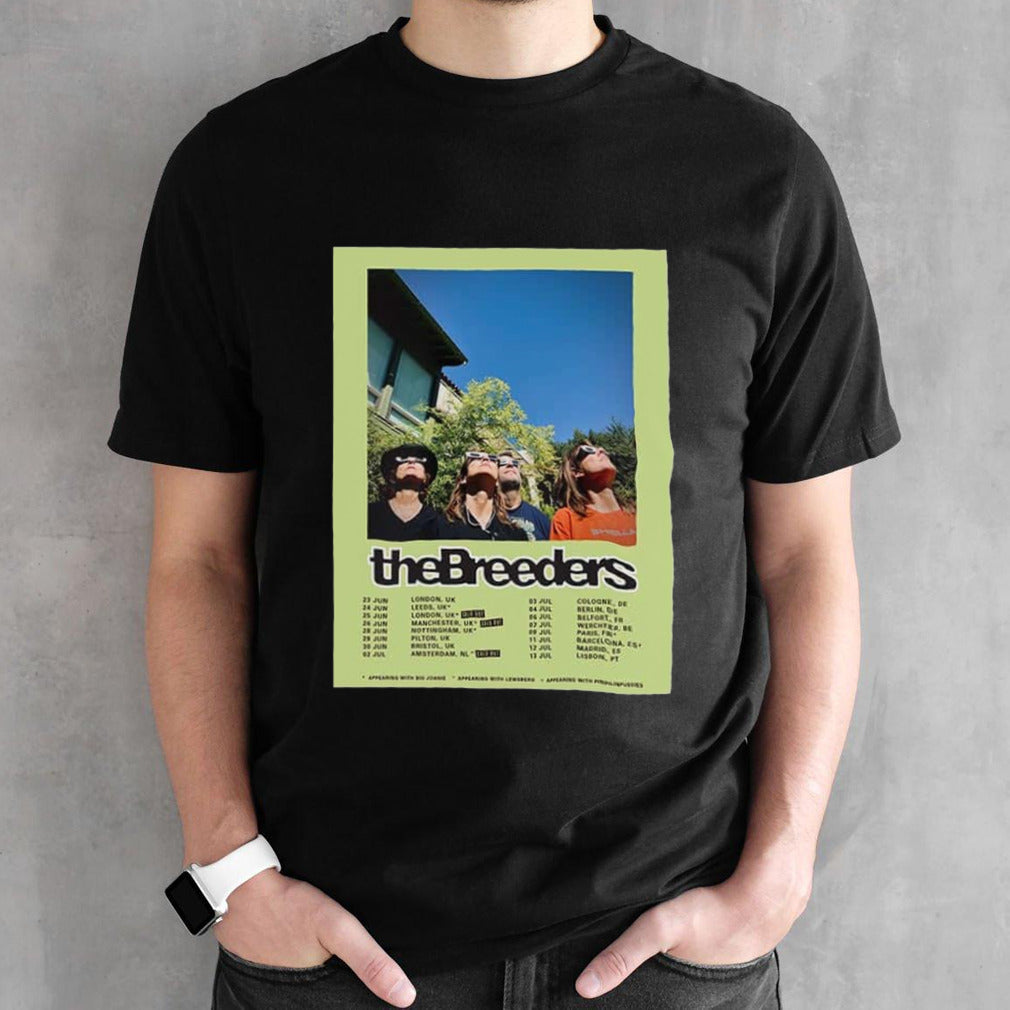 The Breeders European Tour 2024 Schedule List Date T-Shirt
