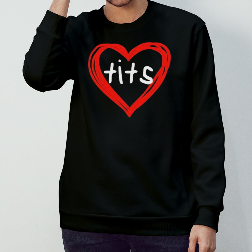 Tits Heart Shirts