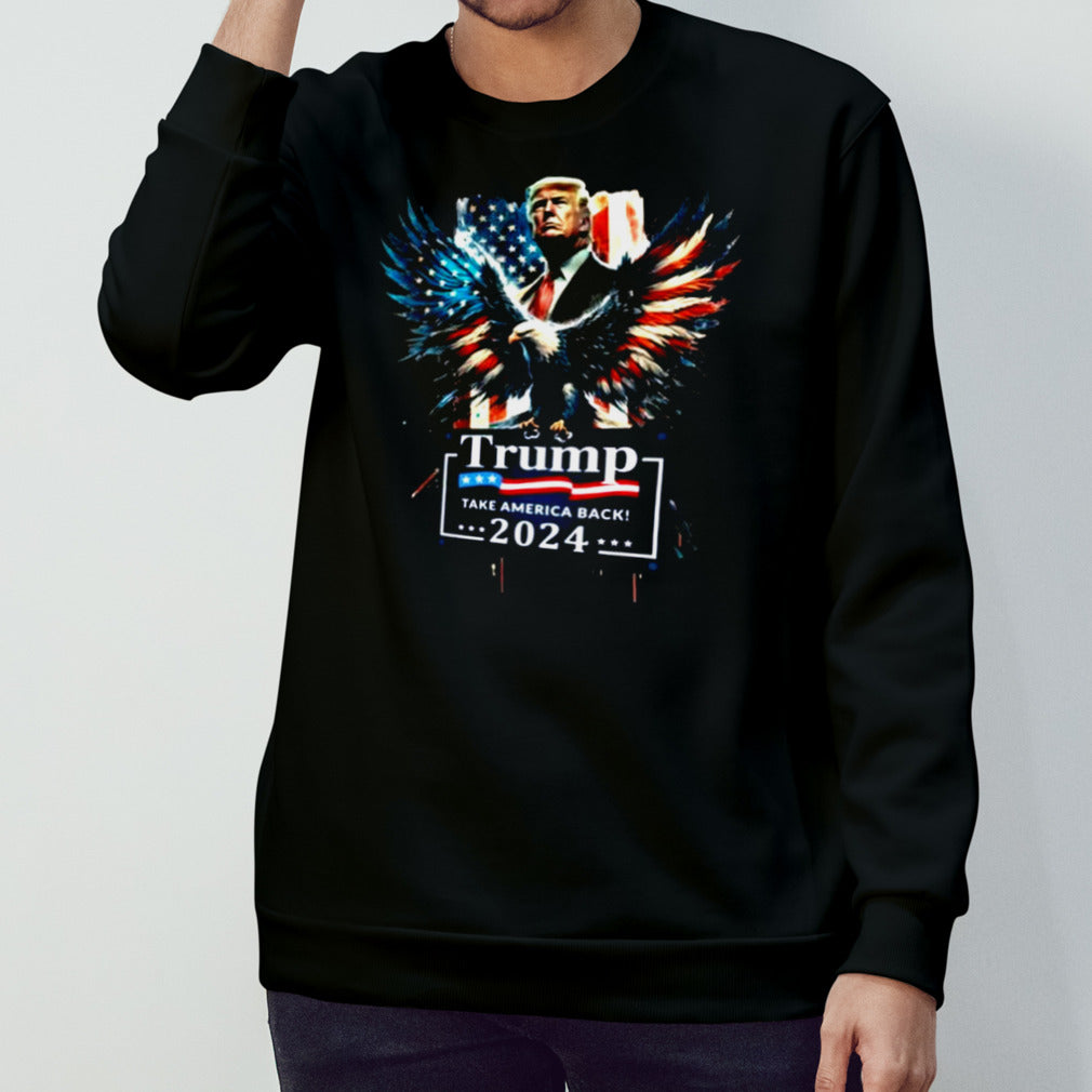 Trump 2024 Eagle Flag Take America Back Shirt