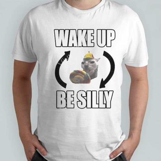 Wake Up Be Silly 2024 Shirts