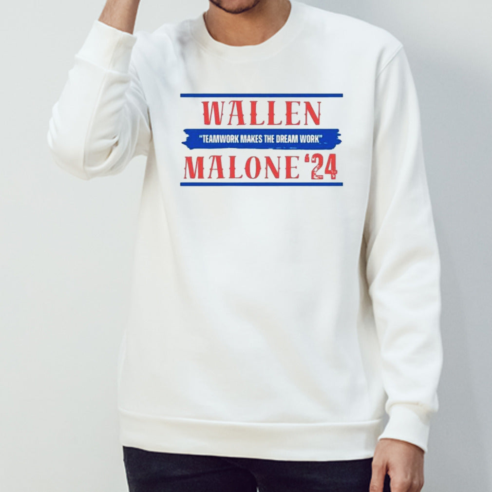 Wallen Malone 2024 Teamwork Makes The Dream Work Shirt