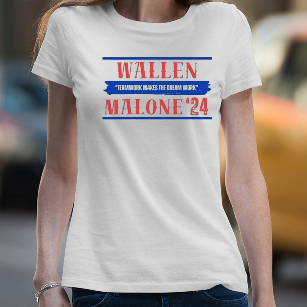 Wallen Malone 2024 Teamwork Makes The Dream Work Shirt