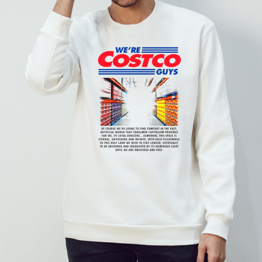 We’re costco guys shirt
