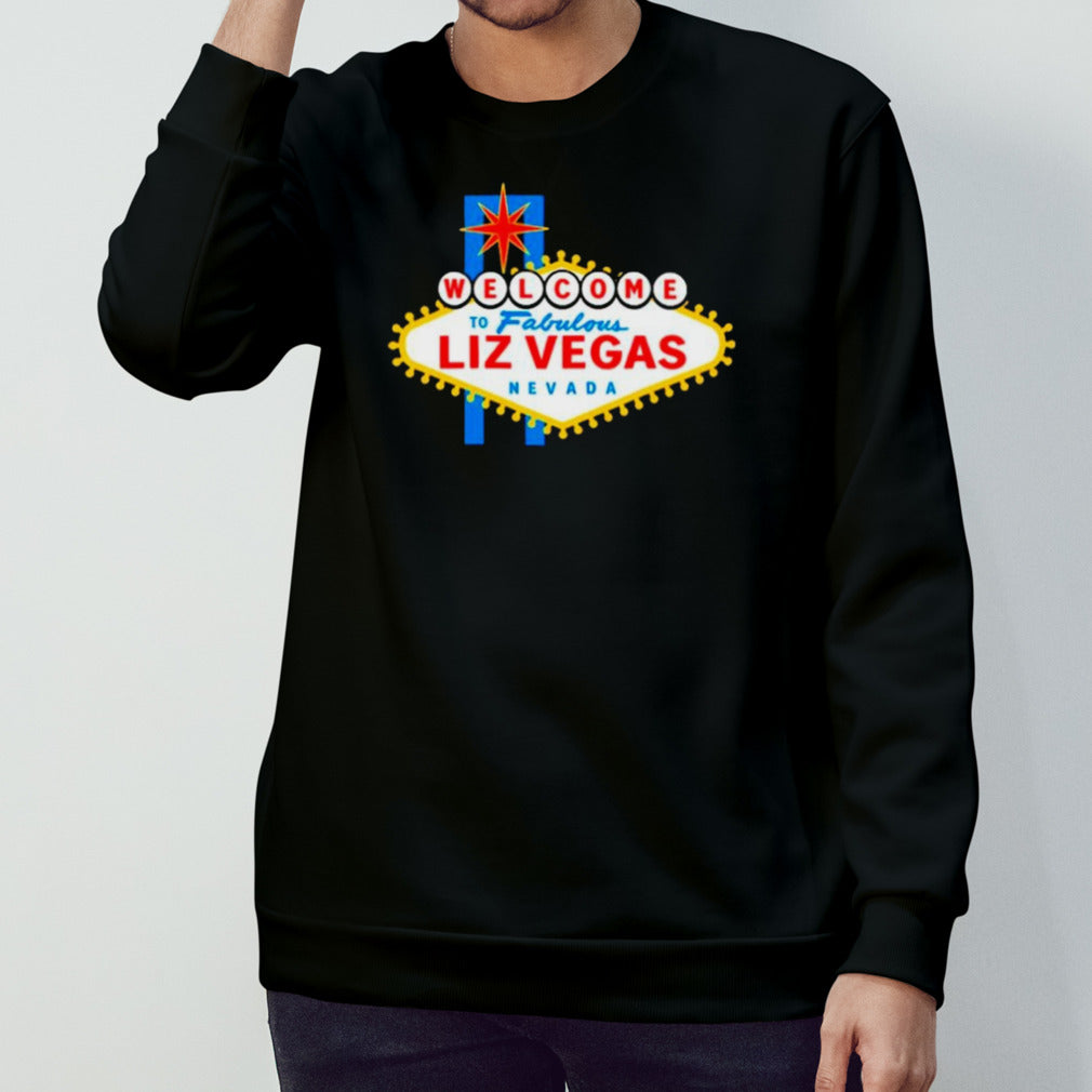 Welcome to Fabulous Liz Vegas Nevada shirts