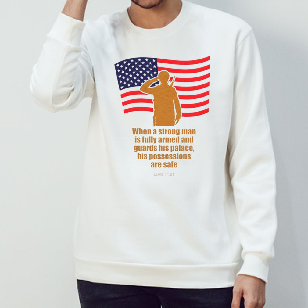 When a strong man is fully armed and guards his palace his possessions are safe shirts
