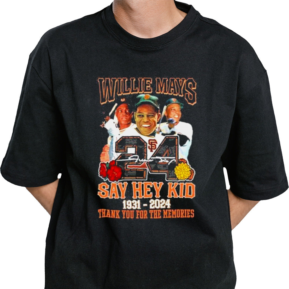 Willie Mays 24 Say Hey Kid 1931-2024 Thank You For The Memories Signature Shirt
