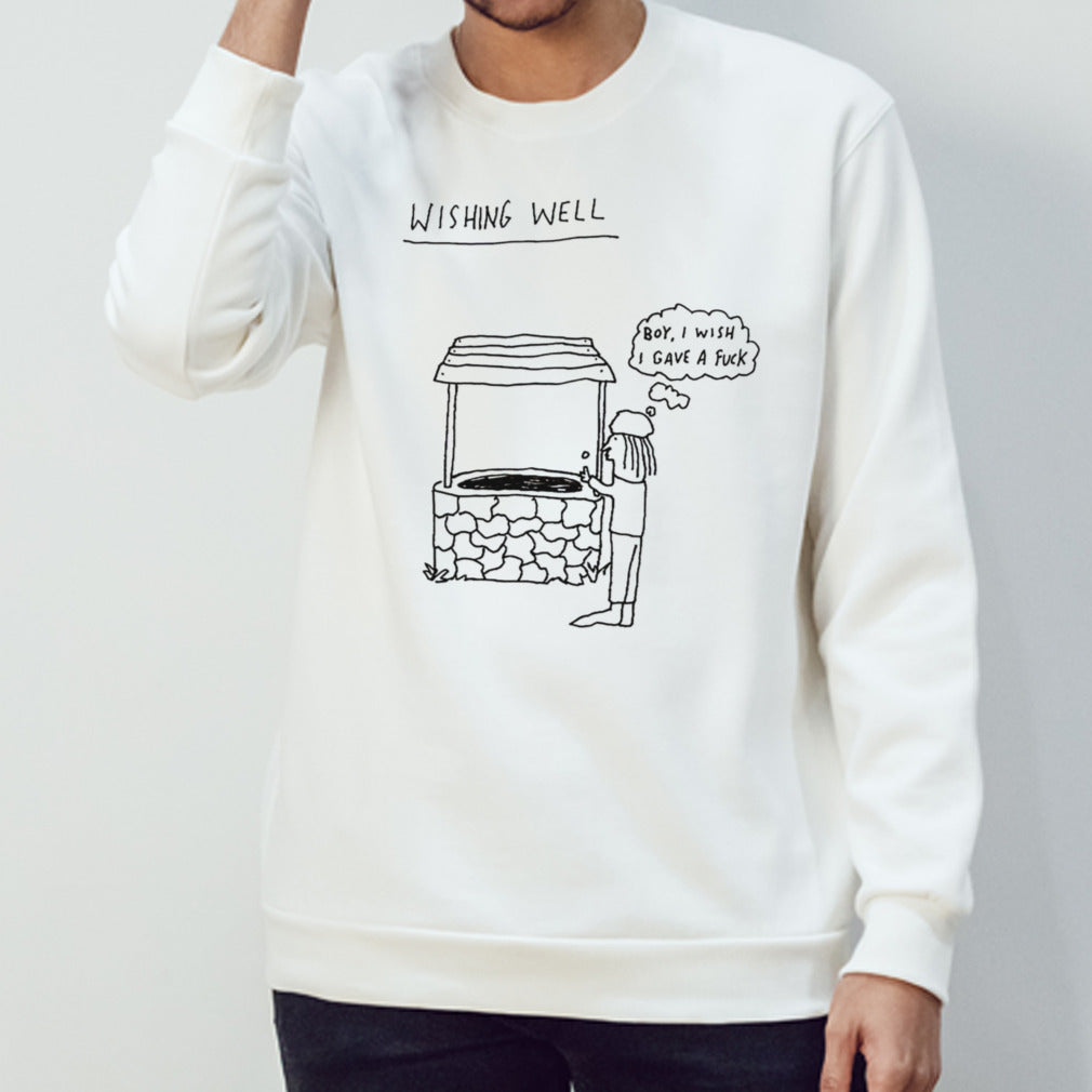 Wishing well boy I wish I gave a fuck shirt