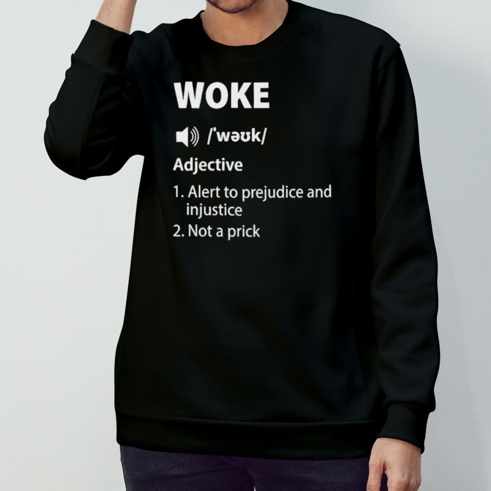 Woke definition shirts