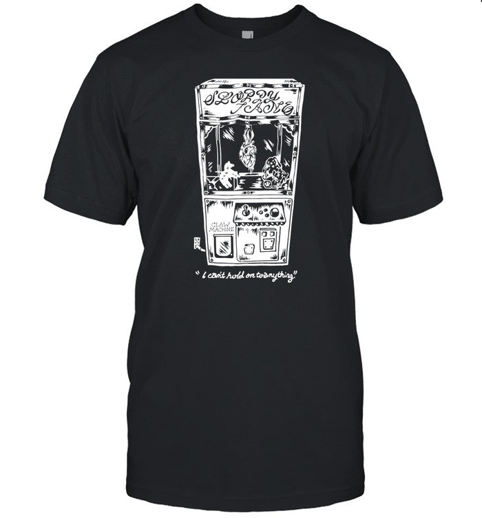 Sloppy Jane I Can't Hold On To Anything Shirt