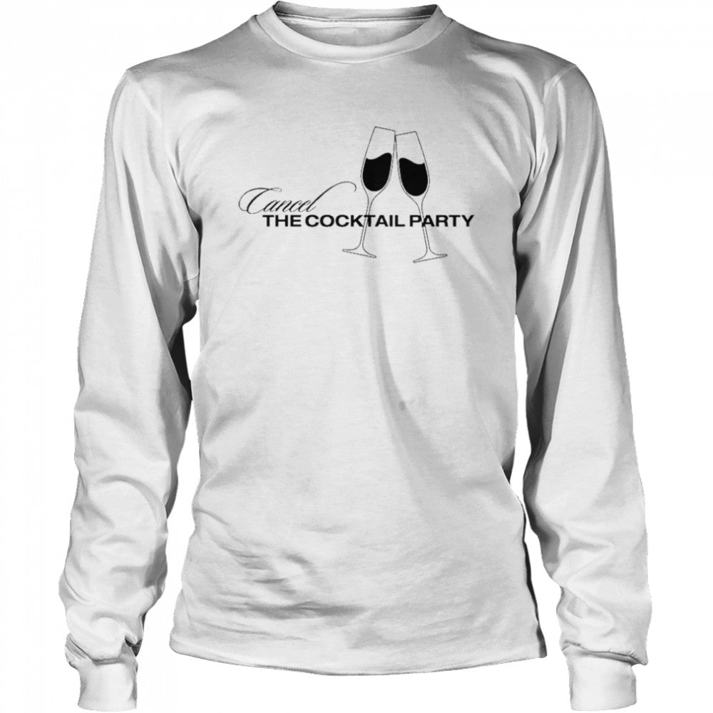 Cancel The Cocktail Party Tee s– Chicks in the Office T-Shirts